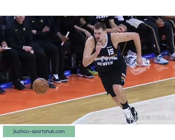 约基奇17分41秒轰三双创历史纪录 排名NBA第五快